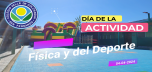 DÍA DE LA ACTIVIDAD FÍSICA Y EL DEPORTE